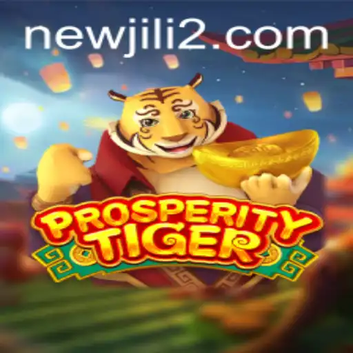 Discover the Thrilling World of ProsperityTiger: A New Jili Adventure