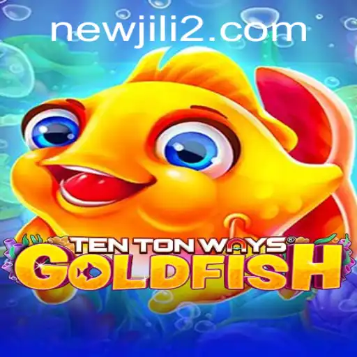 Exploring TenTonWaysGoldfish: A New Jili Adventure Game